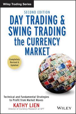 day trading and swing trading the currency market kathy lien review